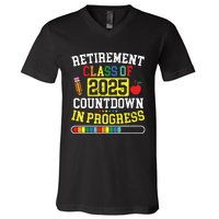 Funny Retirement Class Of 2025 Countdown In Progress Teacher V-Neck T-Shirt