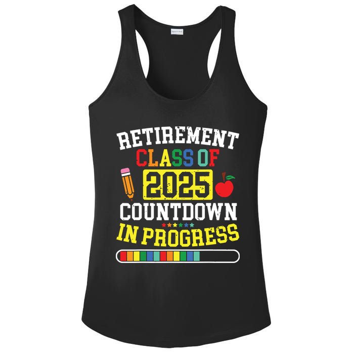 Funny Retirement Class Of 2025 Countdown In Progress Teacher Ladies PosiCharge Competitor Racerback Tank