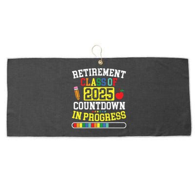 Funny Retirement Class Of 2025 Countdown In Progress Teacher Large Microfiber Waffle Golf Towel