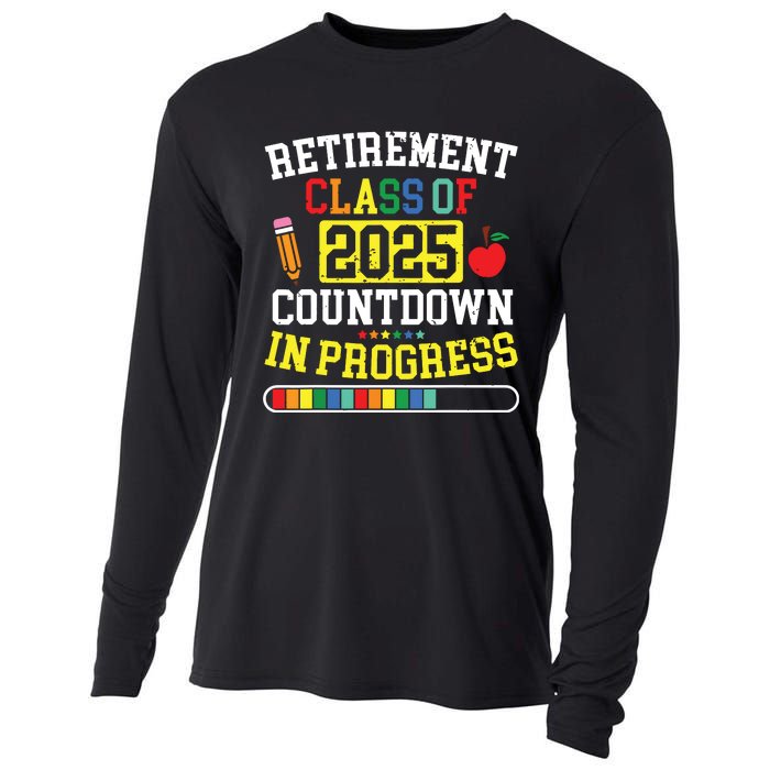 Funny Retirement Class Of 2025 Countdown In Progress Teacher Cooling Performance Long Sleeve Crew