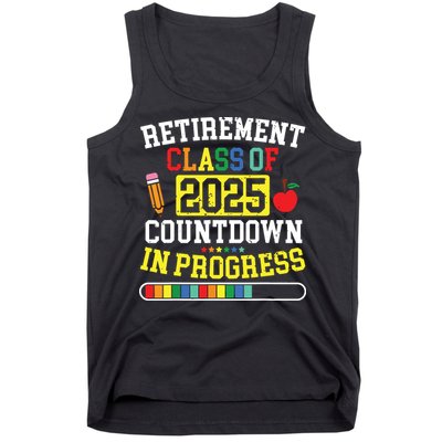 Funny Retirement Class Of 2025 Countdown In Progress Teacher Tank Top