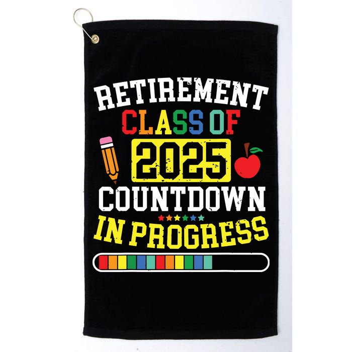 Funny Retirement Class Of 2025 Countdown In Progress Teacher Golf Towel