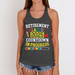 Funny Retirement Class Of 2025 Countdown In Progress Teacher Women's Knotted Racerback Tank