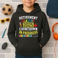 Funny Retirement Class Of 2025 Countdown In Progress Teacher Kids Hoodie