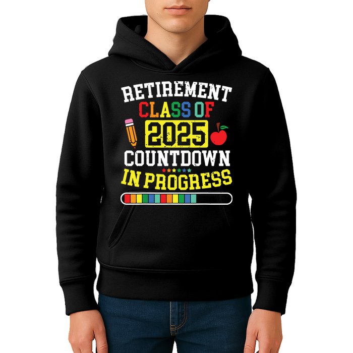 Funny Retirement Class Of 2025 Countdown In Progress Teacher Kids Hoodie