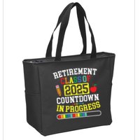 Funny Retirement Class Of 2025 Countdown In Progress Teacher Zip Tote Bag