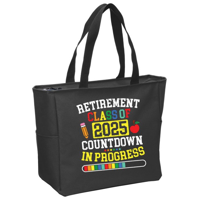 Funny Retirement Class Of 2025 Countdown In Progress Teacher Zip Tote Bag