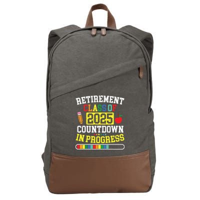 Funny Retirement Class Of 2025 Countdown In Progress Teacher Cotton Canvas Backpack