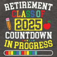 Funny Retirement Class Of 2025 Countdown In Progress Teacher Vector Backpack