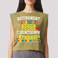 Funny Retirement Class Of 2025 Countdown In Progress Teacher Garment-Dyed Women's Muscle Tee