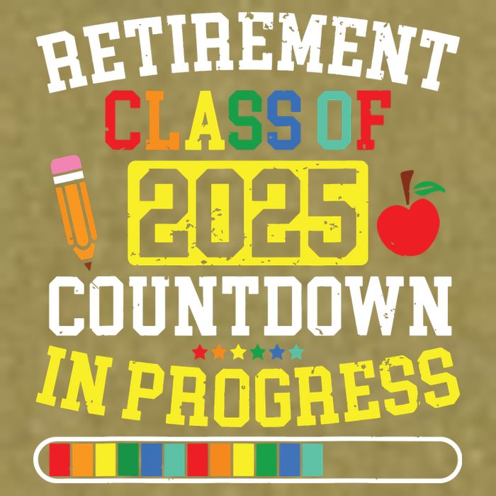 Funny Retirement Class Of 2025 Countdown In Progress Teacher Garment-Dyed Women's Muscle Tee