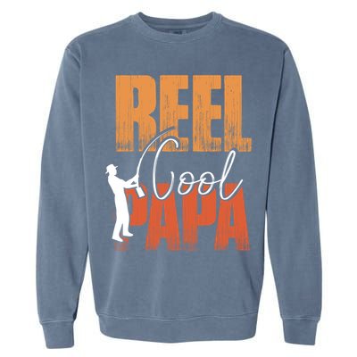 Fishing Reel Cool Papa Fisher Daddy Father's Day Gift Garment-Dyed Sweatshirt