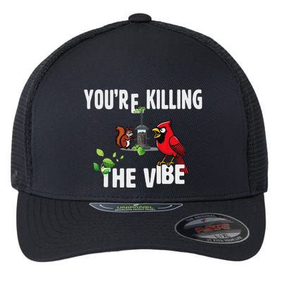 Funny Red Cardinal Squirrel Feeder Bird Watcher Killing Vibe Flexfit Unipanel Trucker Cap