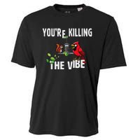 Funny Red Cardinal Squirrel Feeder Bird Watcher Killing Vibe Cooling Performance Crew T-Shirt