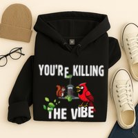 Funny Red Cardinal Squirrel Feeder Bird Watcher Killing Vibe Hoodie
