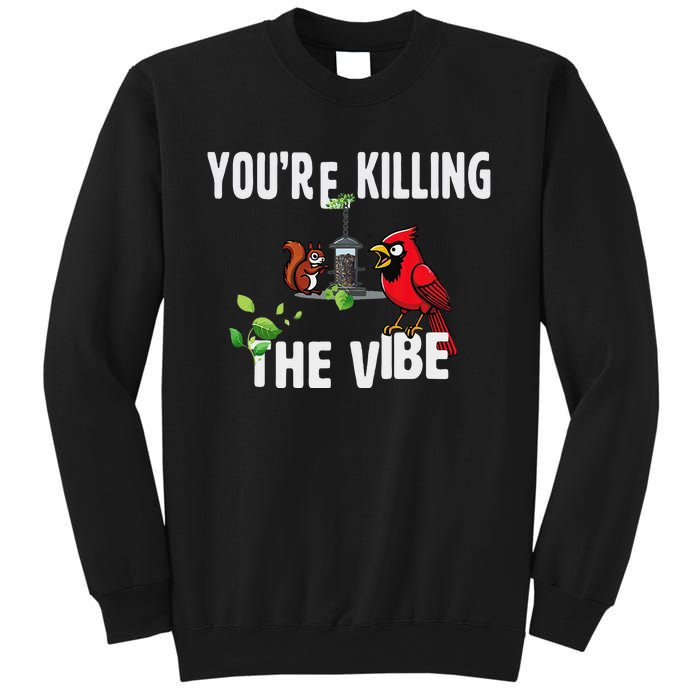 Funny Red Cardinal Squirrel Feeder Bird Watcher Killing Vibe Sweatshirt