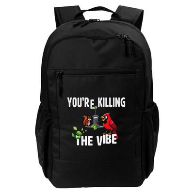 Funny Red Cardinal Squirrel Feeder Bird Watcher Killing Vibe Backpack
