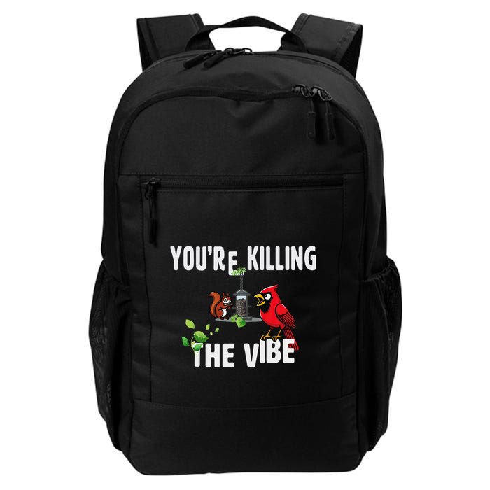 Funny Red Cardinal Squirrel Feeder Bird Watcher Killing Vibe Backpack