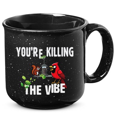 Funny Red Cardinal Squirrel Feeder Bird Watcher Killing Vibe 15oz Campfire Ceramic Mug