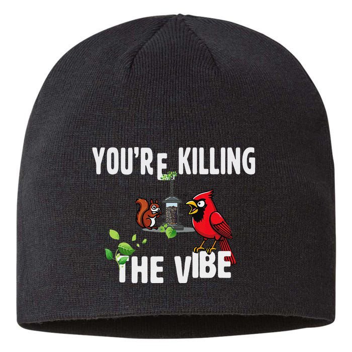 Funny Red Cardinal Squirrel Feeder Bird Watcher Killing Vibe Sustainable Beanie
