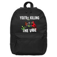 Funny Red Cardinal Squirrel Feeder Bird Watcher Killing Vibe 16 in Basic Backpack