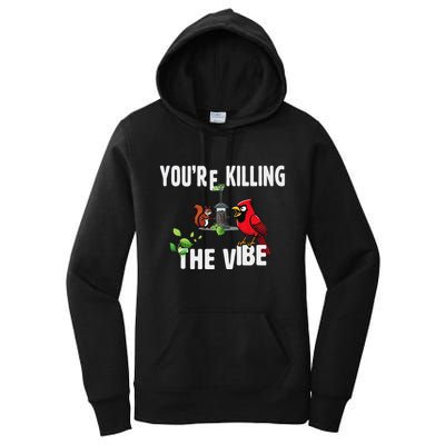 Funny Red Cardinal Squirrel Feeder Bird Watcher Killing Vibe Women's Pullover Hoodie