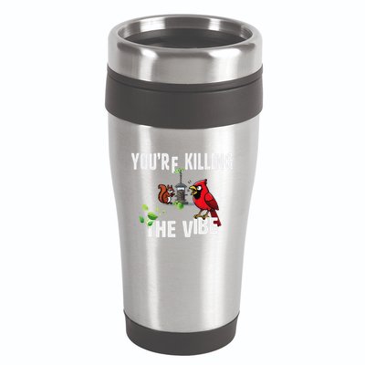 Funny Red Cardinal Squirrel Feeder Bird Watcher Killing Vibe 16oz Travel Tumbler
