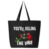 Funny Red Cardinal Squirrel Feeder Bird Watcher Killing Vibe 25L Jumbo Tote