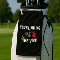 Funny Red Cardinal Squirrel Feeder Bird Watcher Killing Vibe Golf Towel
