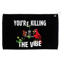 Funny Red Cardinal Squirrel Feeder Bird Watcher Killing Vibe Grommeted Golf Towel