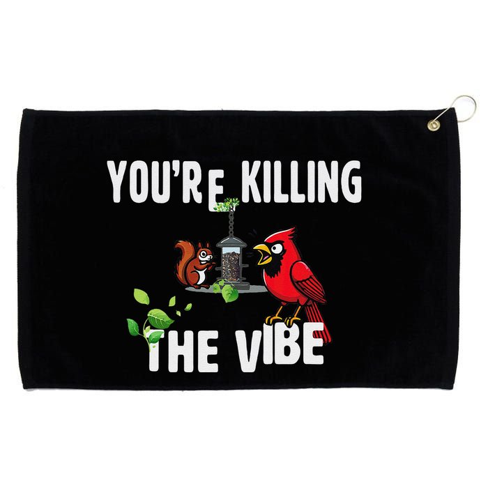 Funny Red Cardinal Squirrel Feeder Bird Watcher Killing Vibe Grommeted Golf Towel
