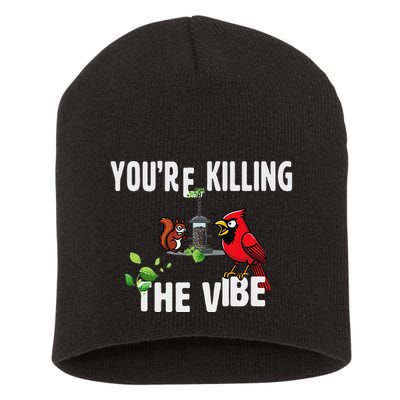 Funny Red Cardinal Squirrel Feeder Bird Watcher Killing Vibe Short Acrylic Beanie