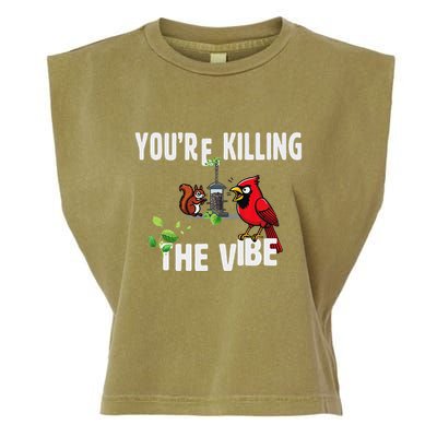 Funny Red Cardinal Squirrel Feeder Bird Watcher Killing Vibe Garment-Dyed Women's Muscle Tee
