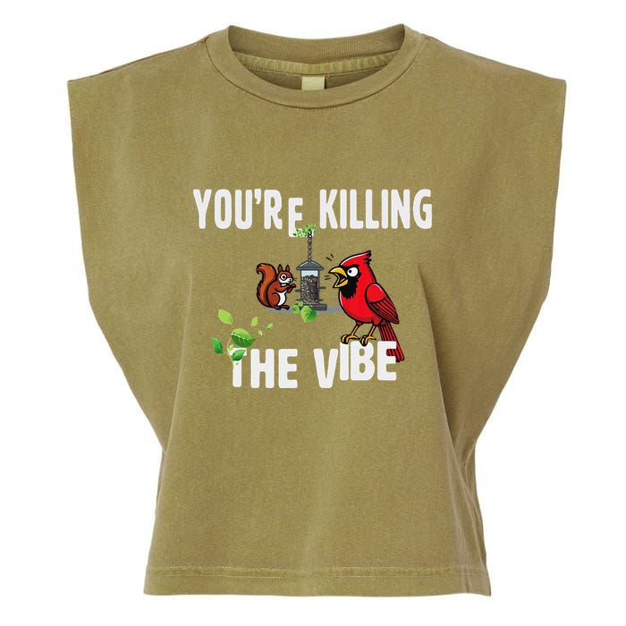 Funny Red Cardinal Squirrel Feeder Bird Watcher Killing Vibe Garment-Dyed Women's Muscle Tee
