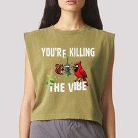Funny Red Cardinal Squirrel Feeder Bird Watcher Killing Vibe Garment-Dyed Women's Muscle Tee