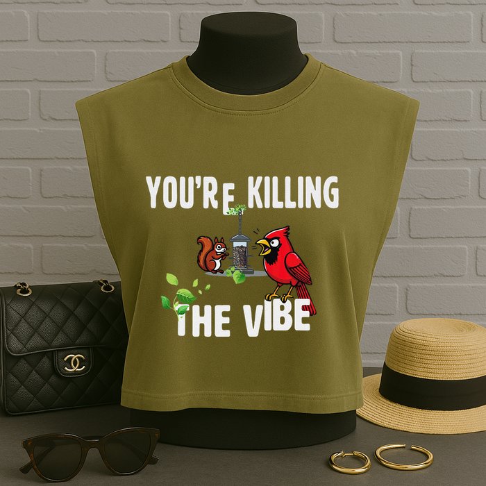 Funny Red Cardinal Squirrel Feeder Bird Watcher Killing Vibe Garment-Dyed Women's Muscle Tee