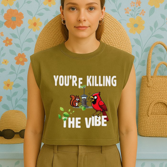 Funny Red Cardinal Squirrel Feeder Bird Watcher Killing Vibe Garment-Dyed Women's Muscle Tee
