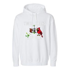 Funny Red Cardinal Squirrel Feeder Bird Watcher Killing Vibe Garment-Dyed Fleece Hoodie