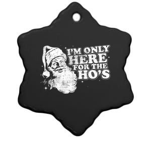 Funny Retro Christmas Santa IM Only Here For The HoS Ceramic Star Ornament