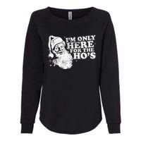 Funny Retro Christmas Santa IM Only Here For The HoS Womens California Wash Sweatshirt