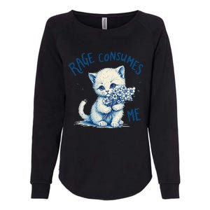 Funny Rage Consumes Me Cat Flower Cute Kitty Quote Design Womens California Wash Sweatshirt