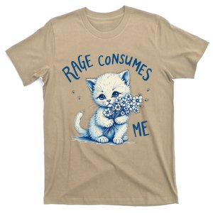 Funny Rage Consumes Me Cat Flower Cute Kitty Quote Design T-Shirt