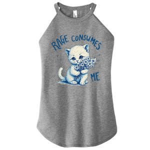 Funny Rage Consumes Me Cat Flower Cute Kitty Quote Design Women's Perfect Tri Rocker Tank