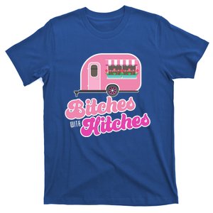 Funny Rv Camper Bitches With Hitches Gift T-Shirt