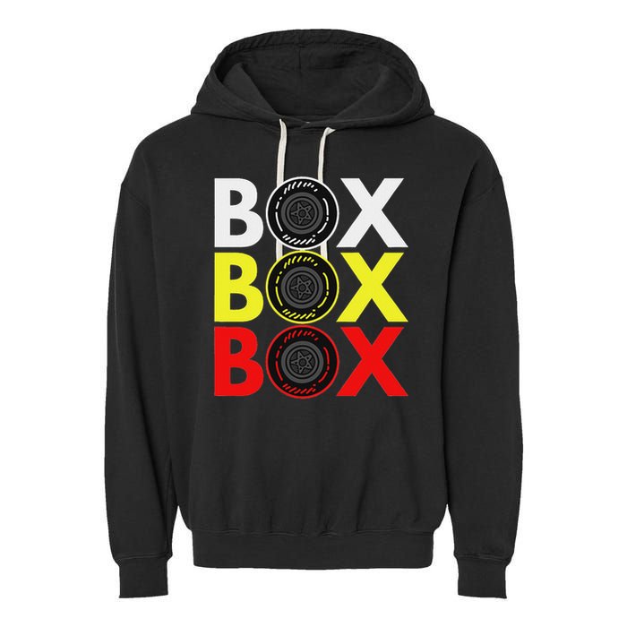 Formula Racing Car Box Box Box Radio Call To Pitbox Car Race Garment-Dyed Fleece Hoodie