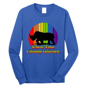 Funny Rhino Chubby Unicorns Save The Chubby Unicorn Gift Long Sleeve Shirt