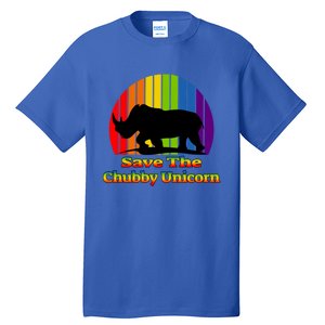 Funny Rhino Chubby Unicorns Save The Chubby Unicorn Gift Tall T-Shirt