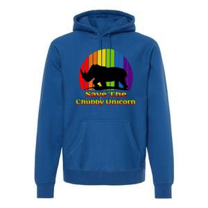 Funny Rhino Chubby Unicorns Save The Chubby Unicorn Gift Premium Hoodie