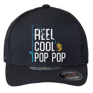 Fishing Reel Cool Pop Pop Father’S Day Gift For Fisher Great Gift Flexfit Unipanel Trucker Cap