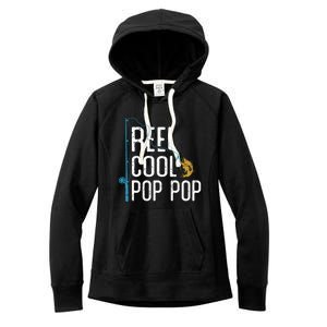 Fishing Reel Cool Pop Pop Father’S Day Gift For Fisher Great Gift Women's Fleece Hoodie